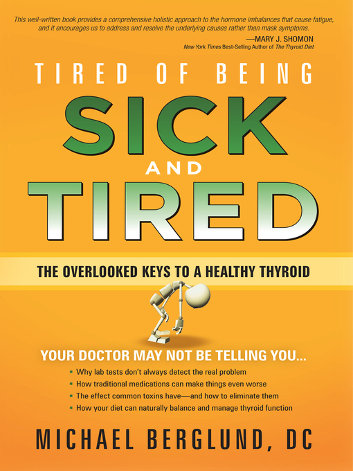 Title details for Tired of Being Sick and Tired by Michael Berglund - Available